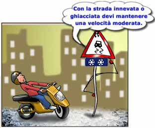 Con la strada innevata o ghiacciata devi mantenere una velocità moderata.