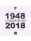 1948-2018 I Carabinieri negli anni della Costituzione