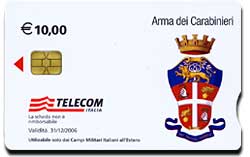 Carta telefonica con chip € 10, tiratura 130.000 esemplari, distribuzione basi militari italiane estere